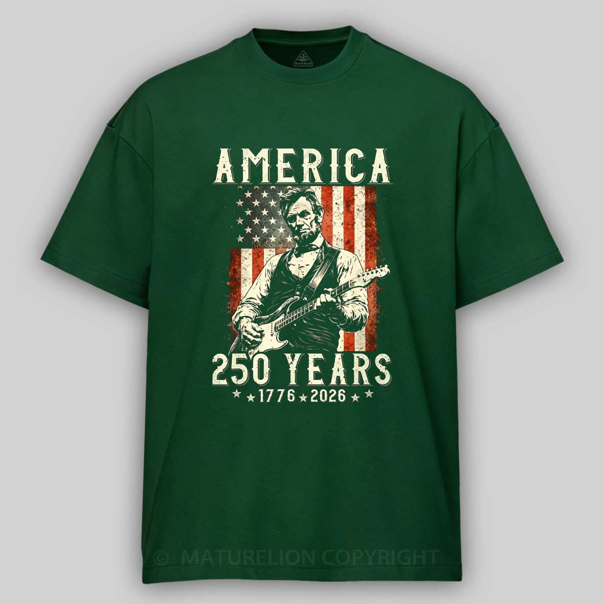 Maturelion Abraham Lincoln Playing Guitar 4th July 250th Anniversary T-Shirt