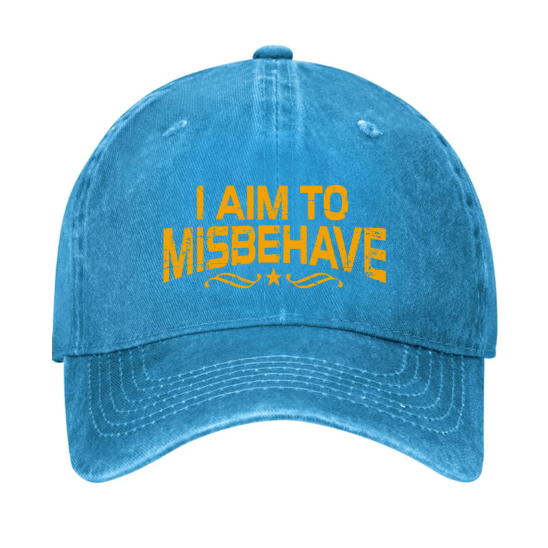 I Aim To Misbehave Funny Sarcastic Cap-Maturelion