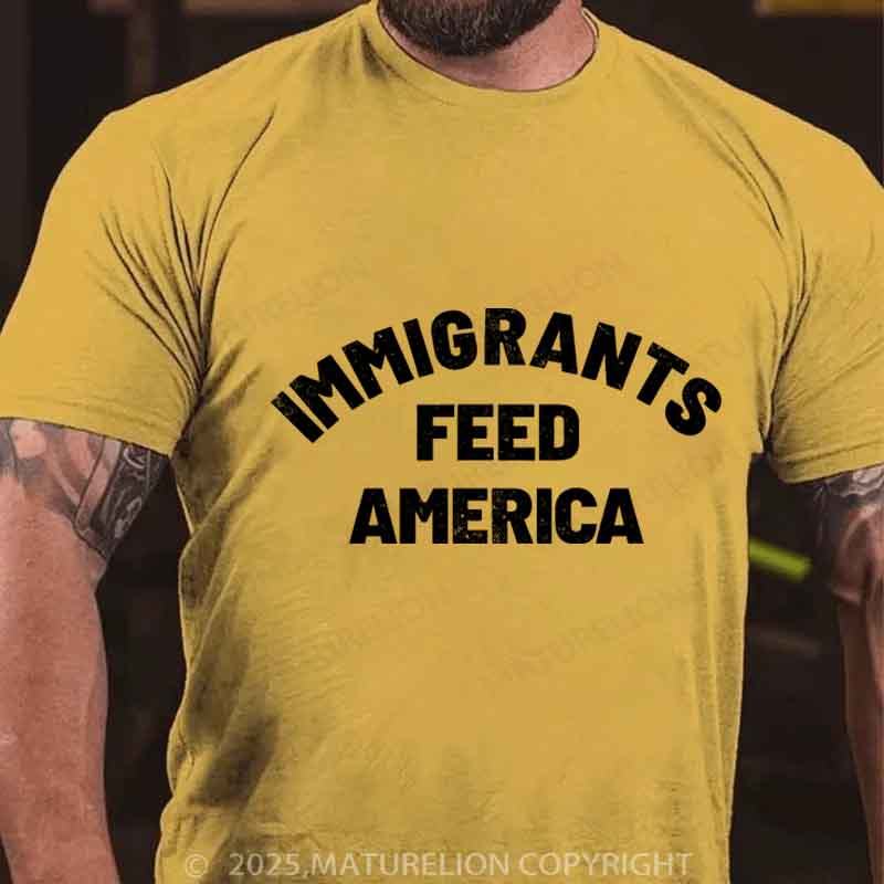 Maturelion Immigrants-Feed-America  Cotton T-shirt