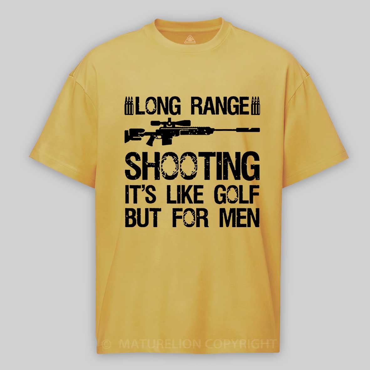Maturelion Long Range Shooting It's Like Golf But For Men Unisex Cotton T-shirt -Maturelion