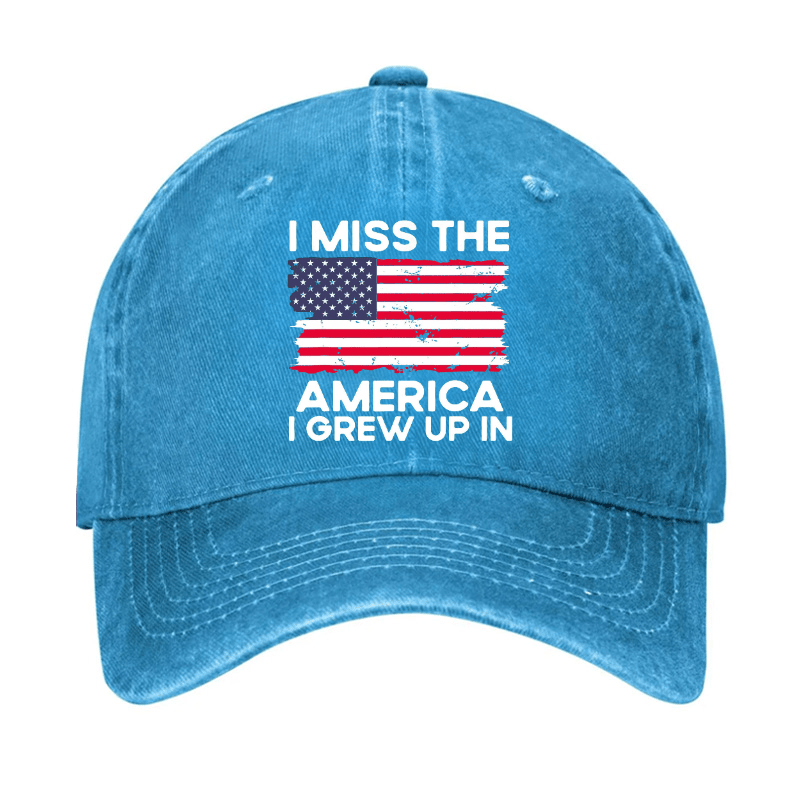 I Miss The America I Grew Up In USA Flag Cap (Free Customization)-Maturelion