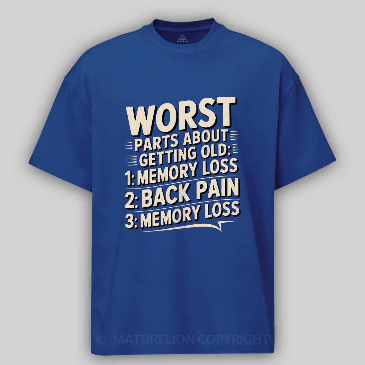 Maturelion Worst Parts About Getting Old Dad Joke Cotton T-shirt