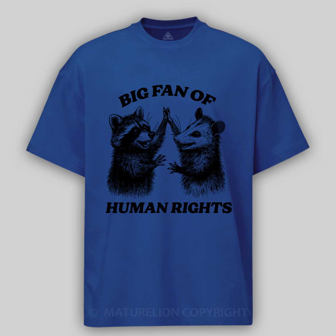 Maturelion Big Fan of Human Rights Cotton T-shirt