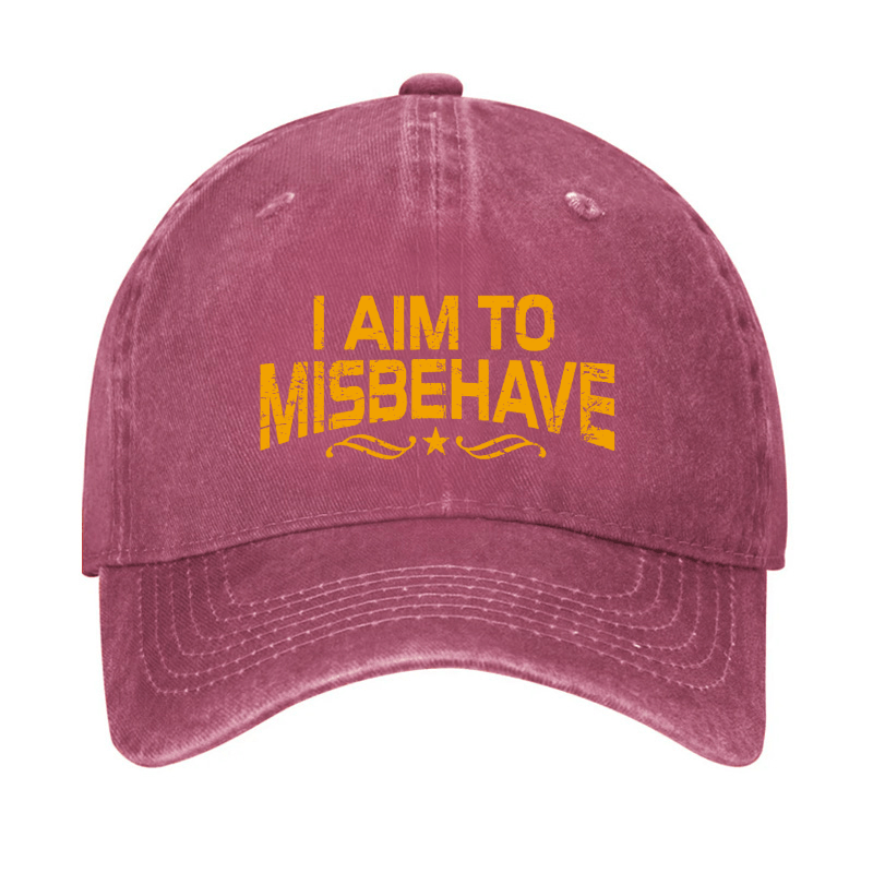 I Aim To Misbehave Funny Sarcastic Cap-Maturelion