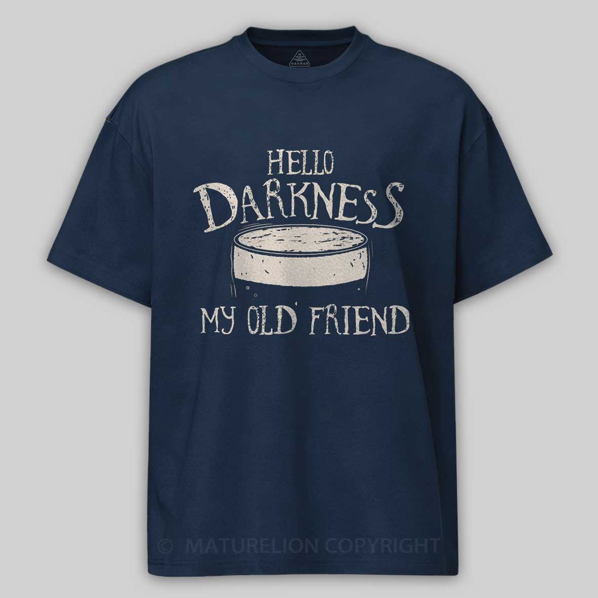 Maturelion Hello Darkness My Old Friend Cotton T-shirt
