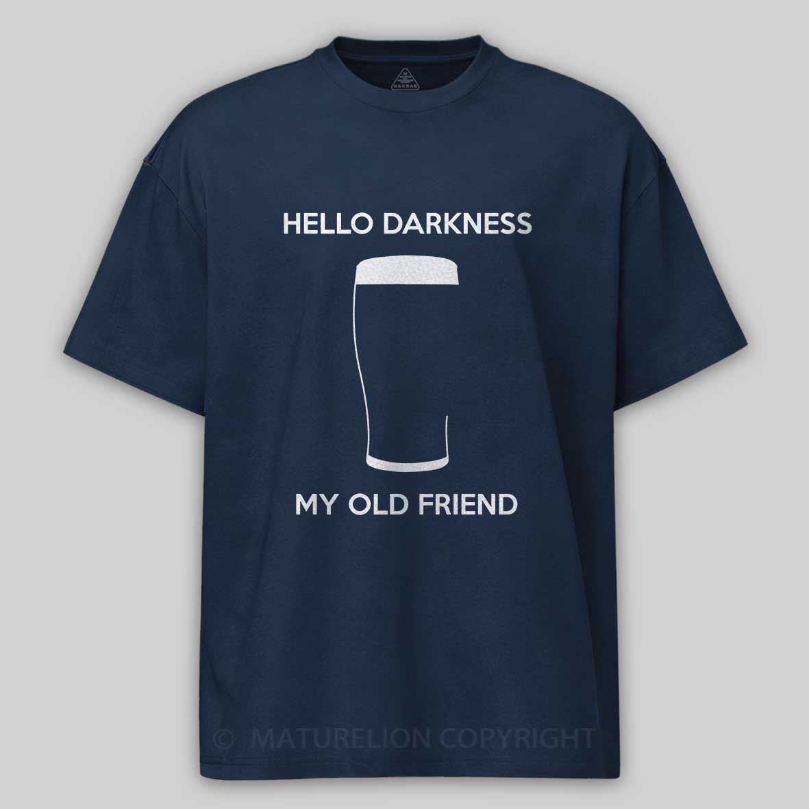 Maturelion Hello Darkness My Old Friend Cotton T-shirt