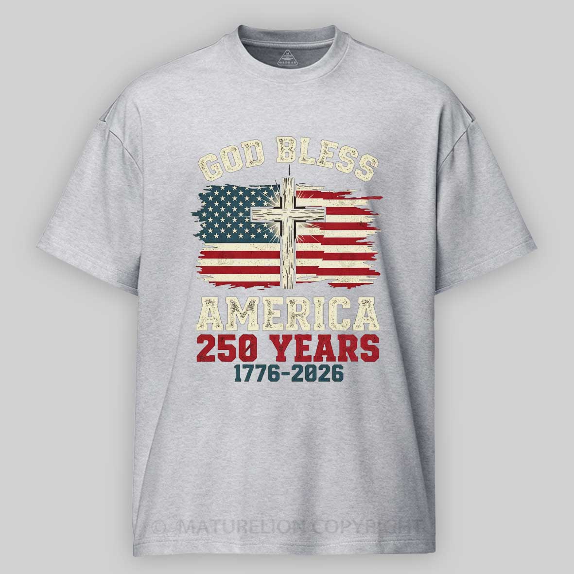 Maturelion USA 250th Anniversary Vintage Patriotic Christian T-shirt 