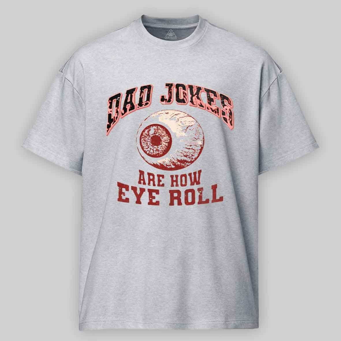 Maturelion Dad Jokes - Eye Roll Cotton T-shirt