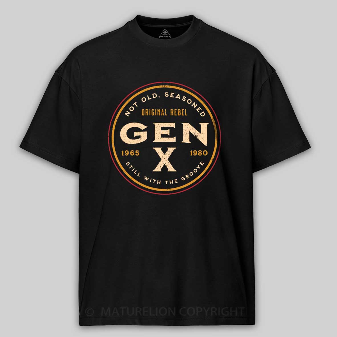 Maturelion Gen X - Not Old, Seasoned Cotton T-shirt