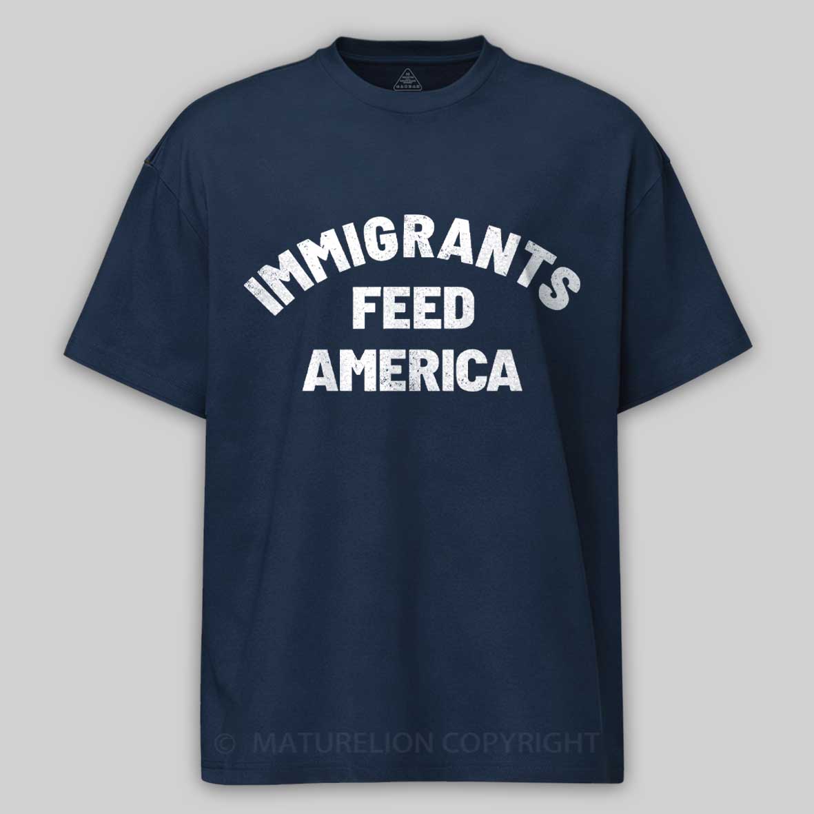 Maturelion Immigrants-Feed-America  Cotton T-shirt