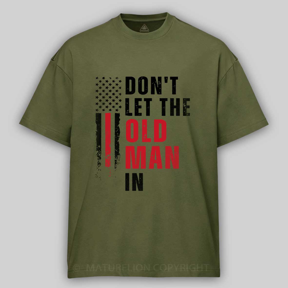 Maturelion Men's T-Shirt Don't Let The Old Man In Cotton T-Shirt
