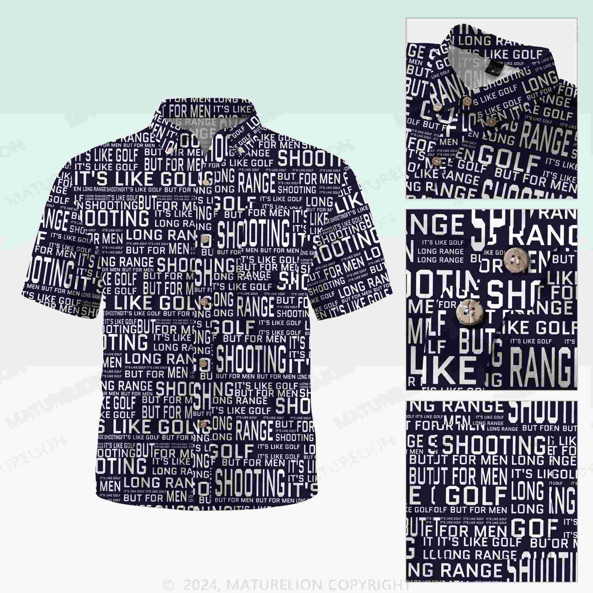 Maturelion Men's Button Pocket ShirtLong Range Shooting It's Like Golf But For Men Hawaiian Shirt