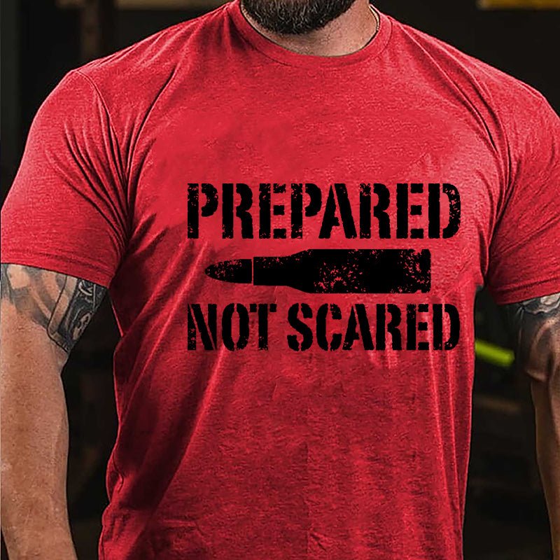 Prepared Not Scared Cotton T-shirt-Maturelion