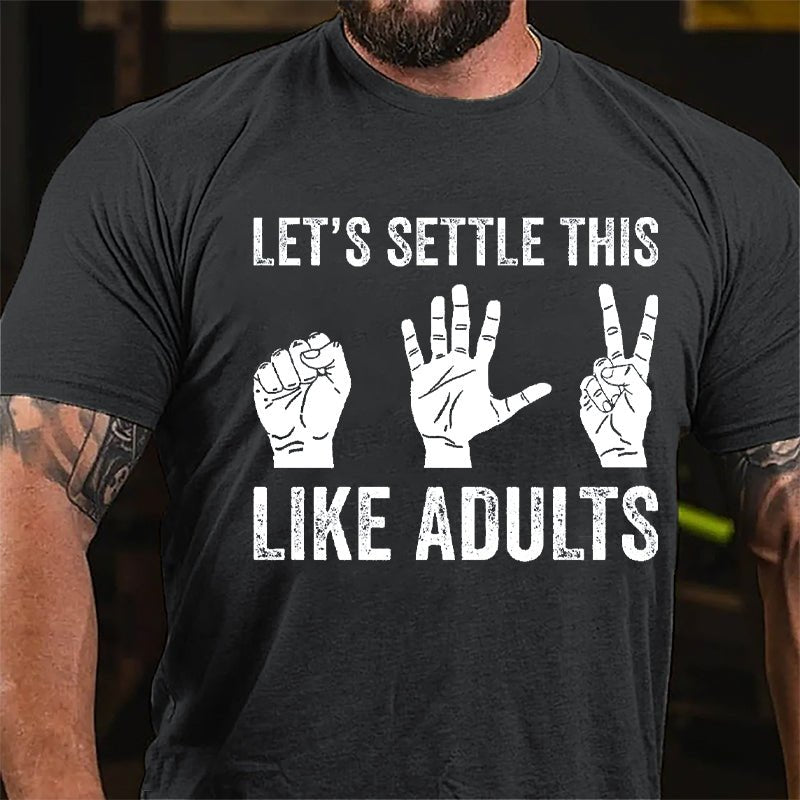 Let's Settle This Like Adults Rock Paper Scissors Cotton T-shirt-Maturelion