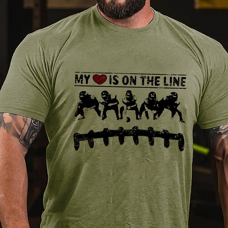 Super Bowl Football My Heart Is On The Line Offensive Lineman Cotton T-shirt-Maturelion