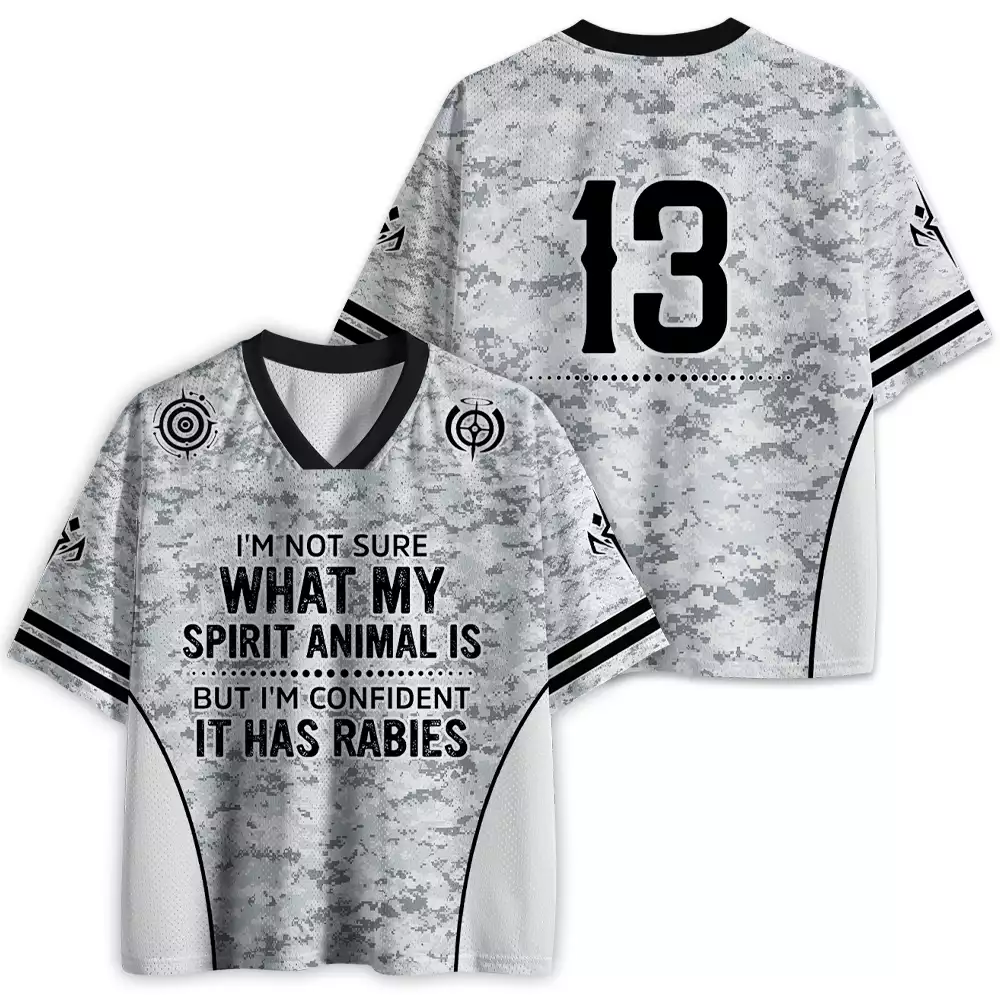 Maturelion I'm Not Sure What My Spirit Animal Is But I'm Confident It Has Rabies Mesh Jersey