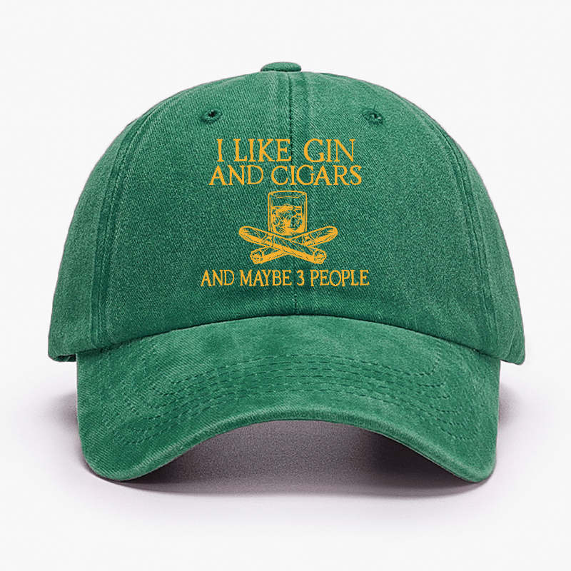 I like Gin And Cigars And Maybe 3 People Cap-Maturelion