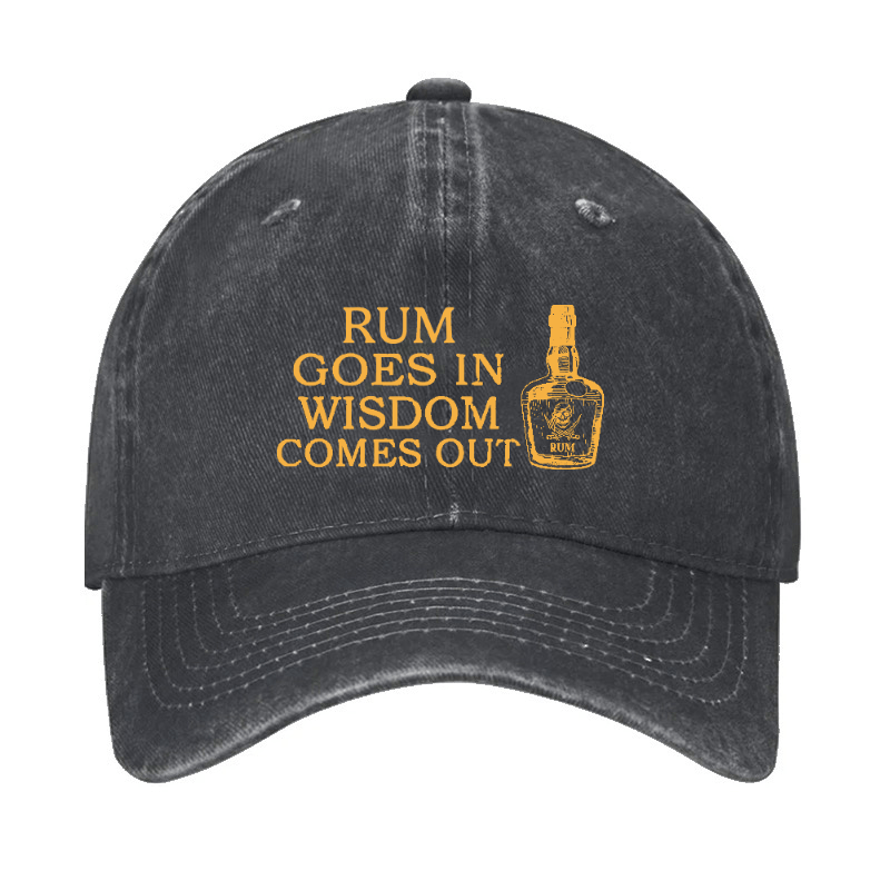 Rum Goes In Wisdom Comes Out Funny Cap-Maturelion
