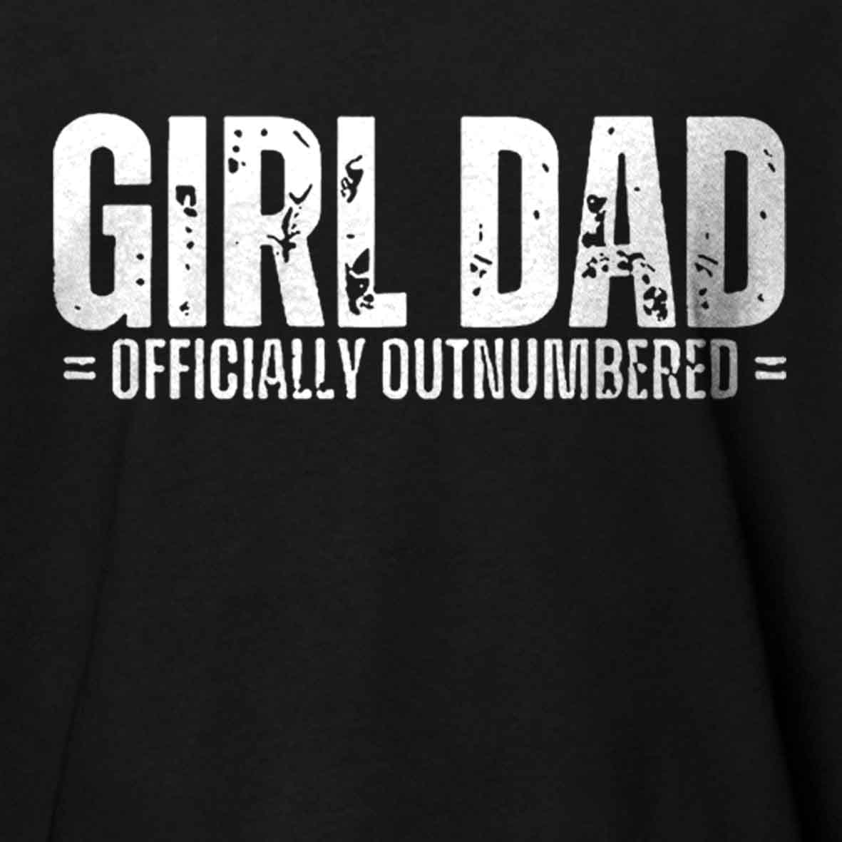 Girl Dad Officially Outnumbered Father's Day Cotton T-shirt