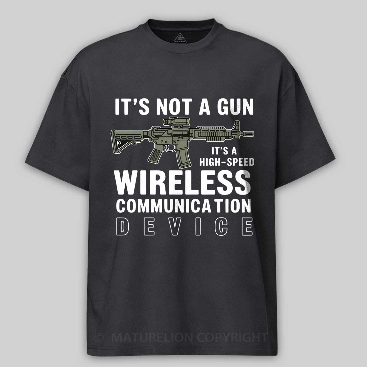 Maturelion Its Not A Gun Meme - Sarcastic Gun Gift -Its Not A Gun Cotton T-shirt