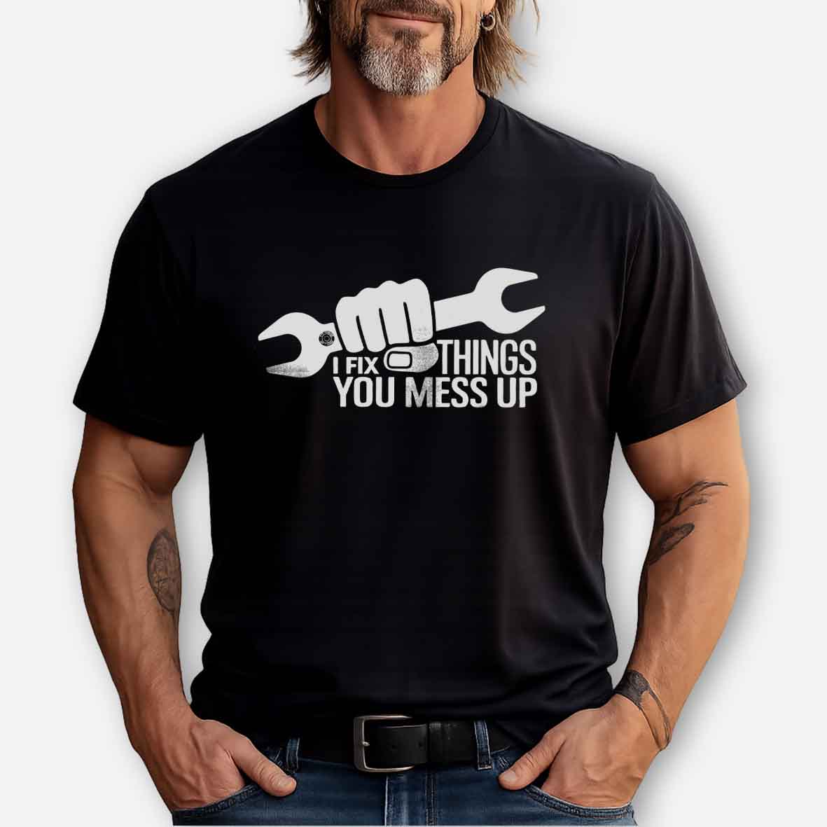 Maturelion I Fix Things You Mess Up Funny Handyman Car Mechanic Garage Humor - Eye Voodoo Cotton T-shirt