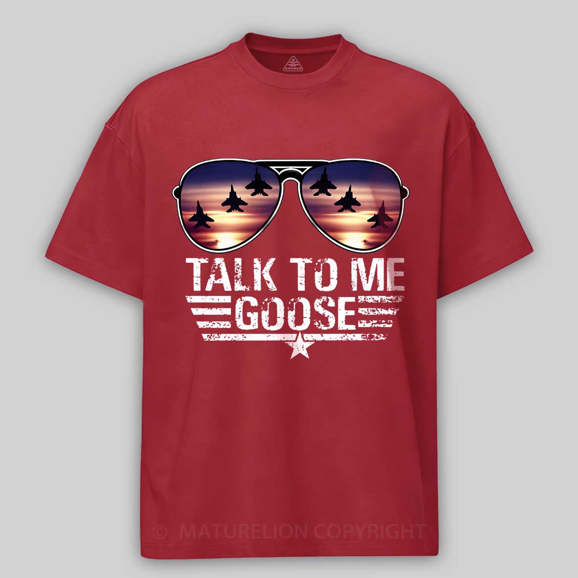 Maturelion Talk to me Goose  Cotton T-shirt