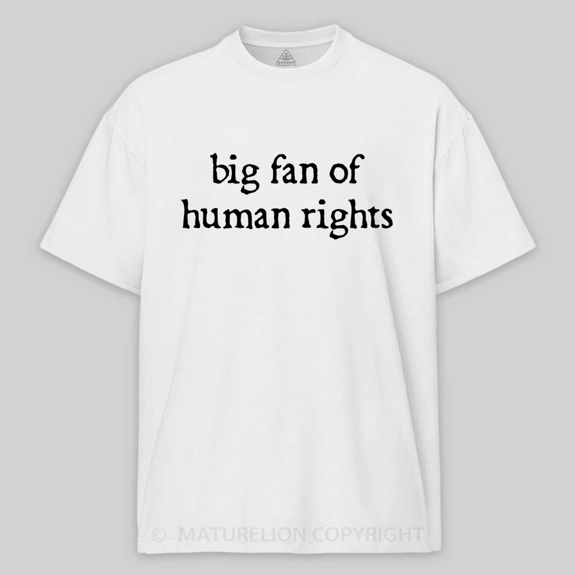 Maturelion Human Rights Cotton T-shirt