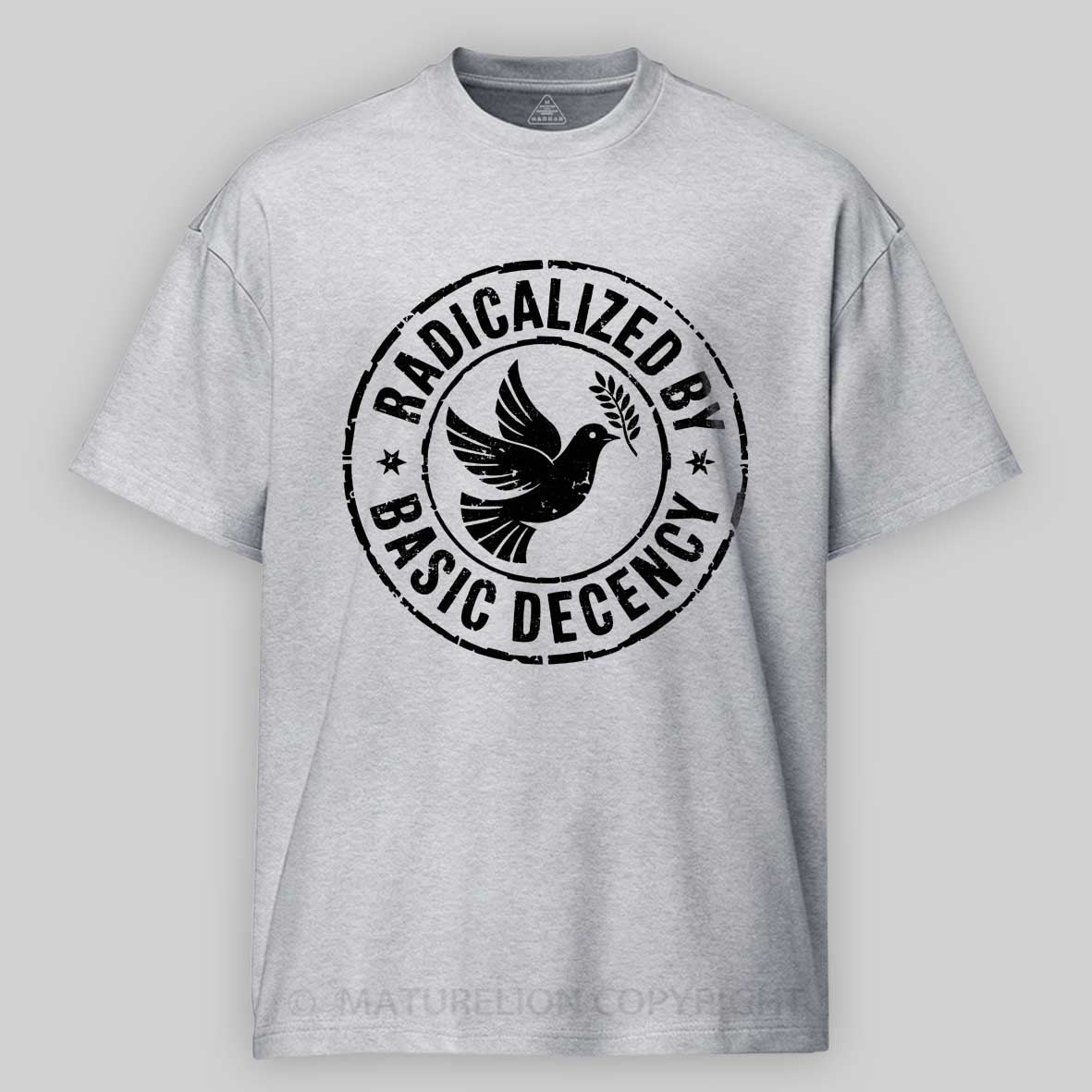 Maturelion Radicalized By Basic Decency-1 Cotton T-shirt