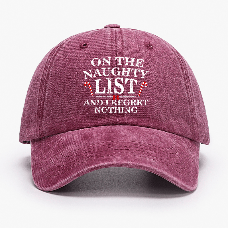 On The Naughty List And I Regret Nothing Funny Christmas Cap-Maturelion