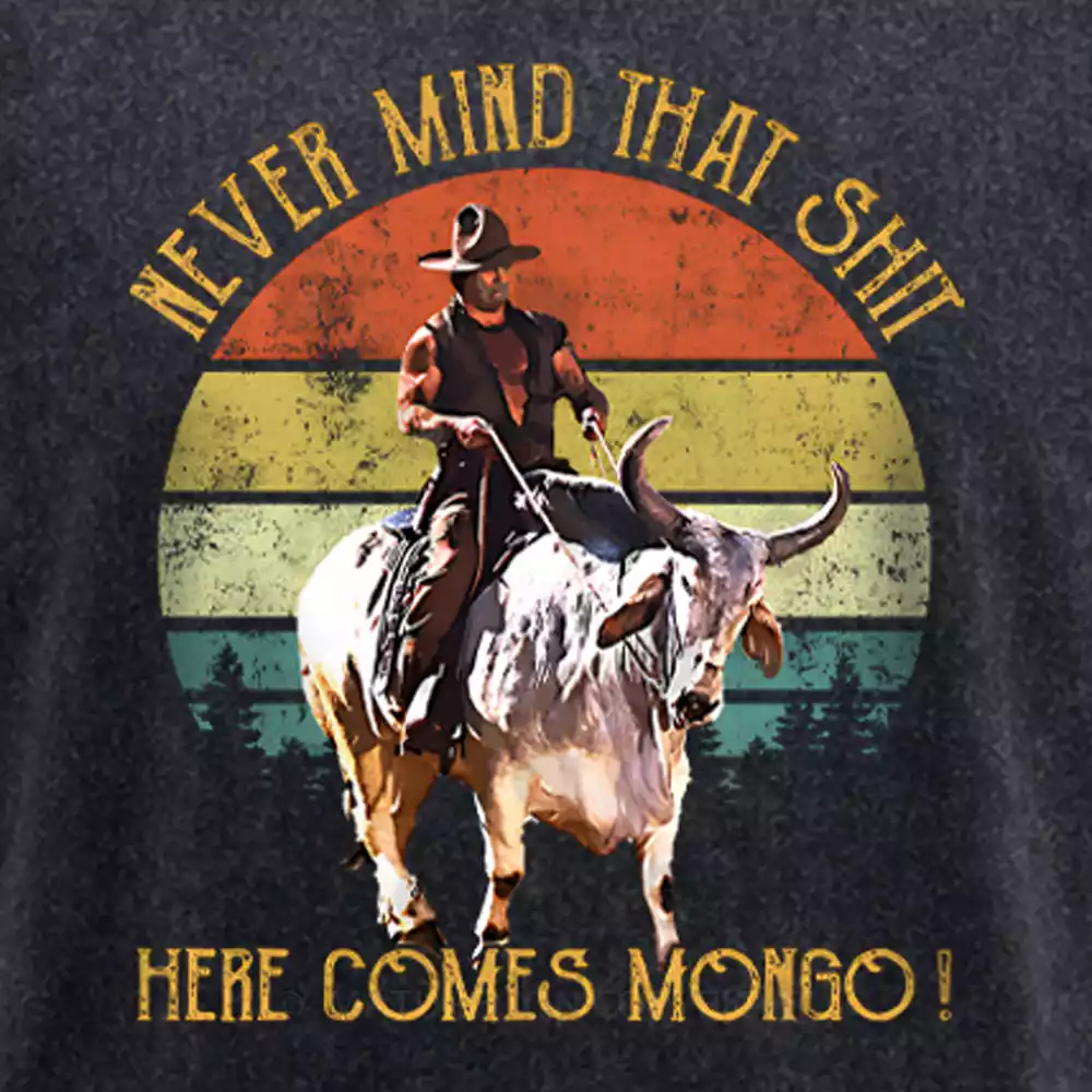 Maturelion Blazing Saddles - Never Mind That Shit, Here Comes Mongo Washed T-shirt