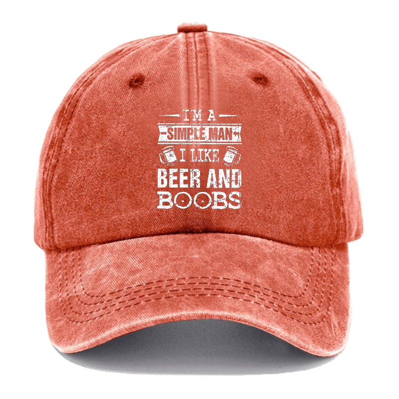 I'm a Simple Man I like Beer and Boobs Cap-Maturelion