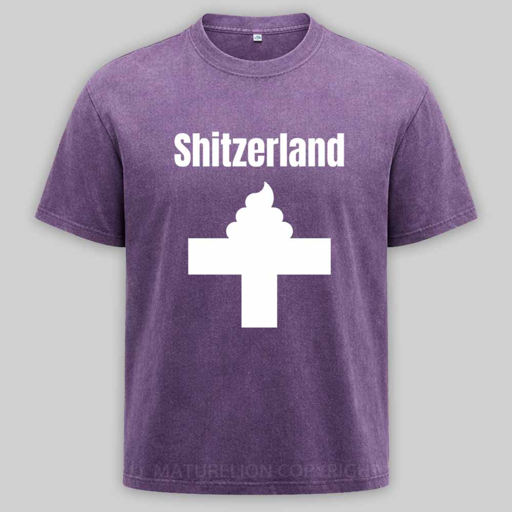Maturelion Shitzerland Dad Joke Pun Shirt Washed T-shirt