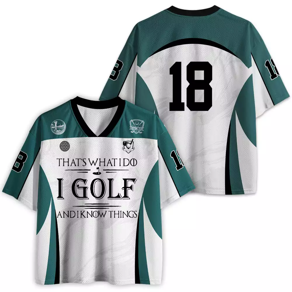 Maturelion That's What I Do I Golf And I Know Things Mesh Jersey