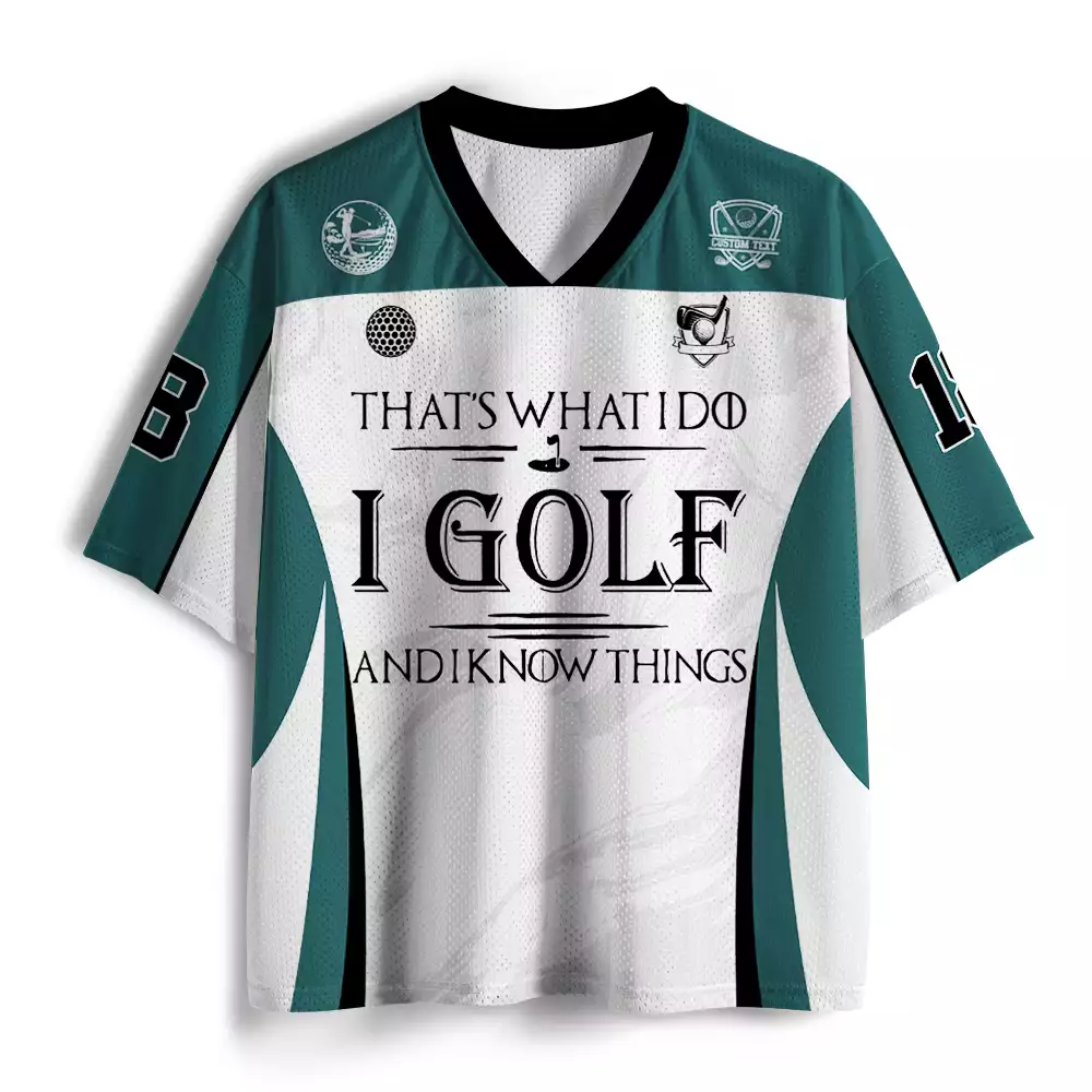 Maturelion That's What I Do I Golf And I Know Things Mesh Jersey