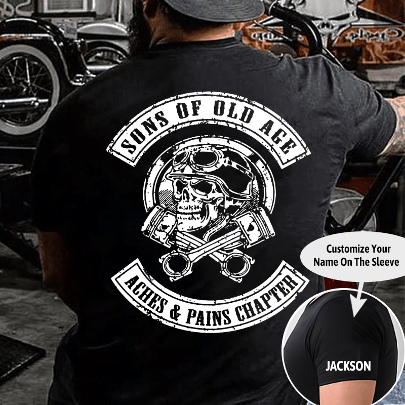 Sons Of Old Age Aches And Pain Chapter Cotton T-shirt (Free Customization)