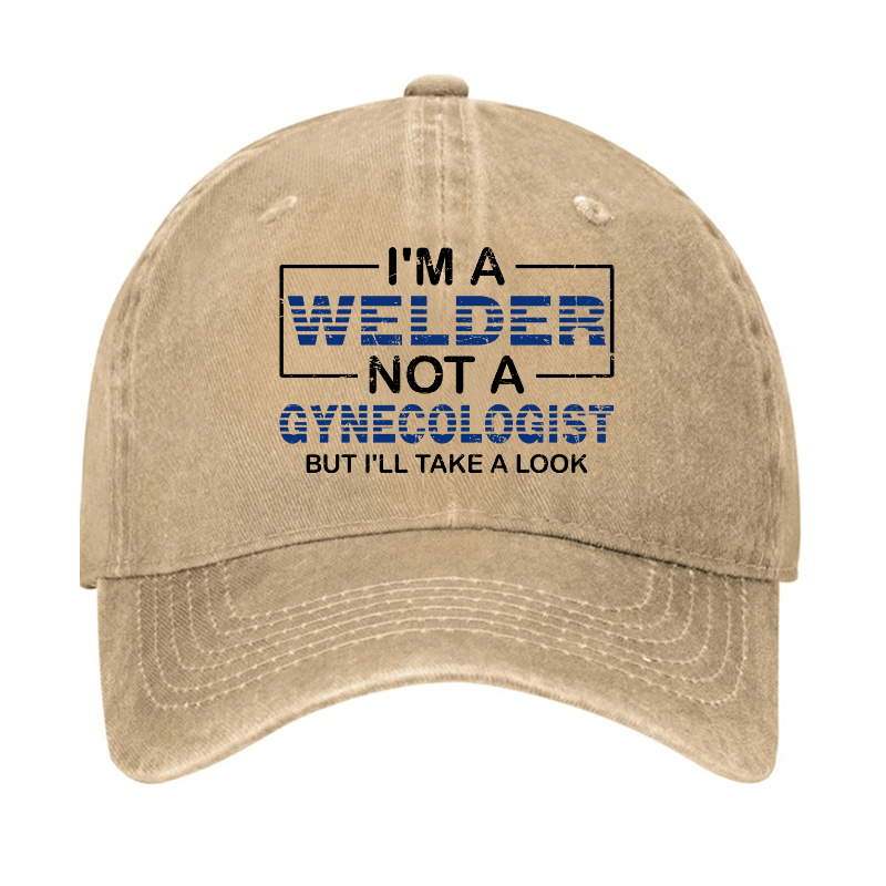 I'm A Welder Not A Gynecologist But I'll Take A Look Cap-Maturelion