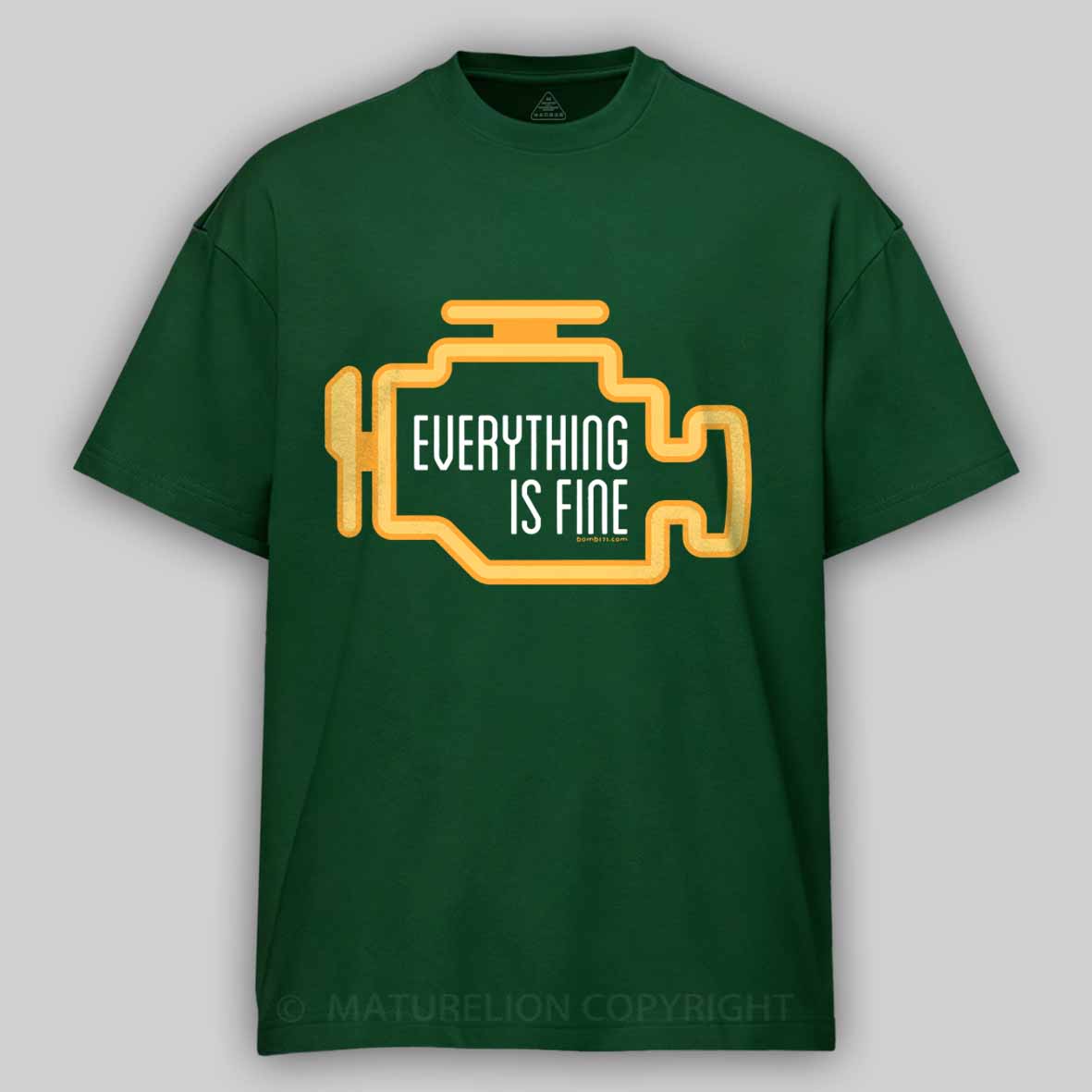 Maturelion Everything Is Fine Cotton T-shirt