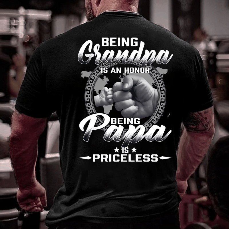 Being Grandpa Is An Honor Being Papa Is Priceless Funny Family Father's Day Cotton T-shirt