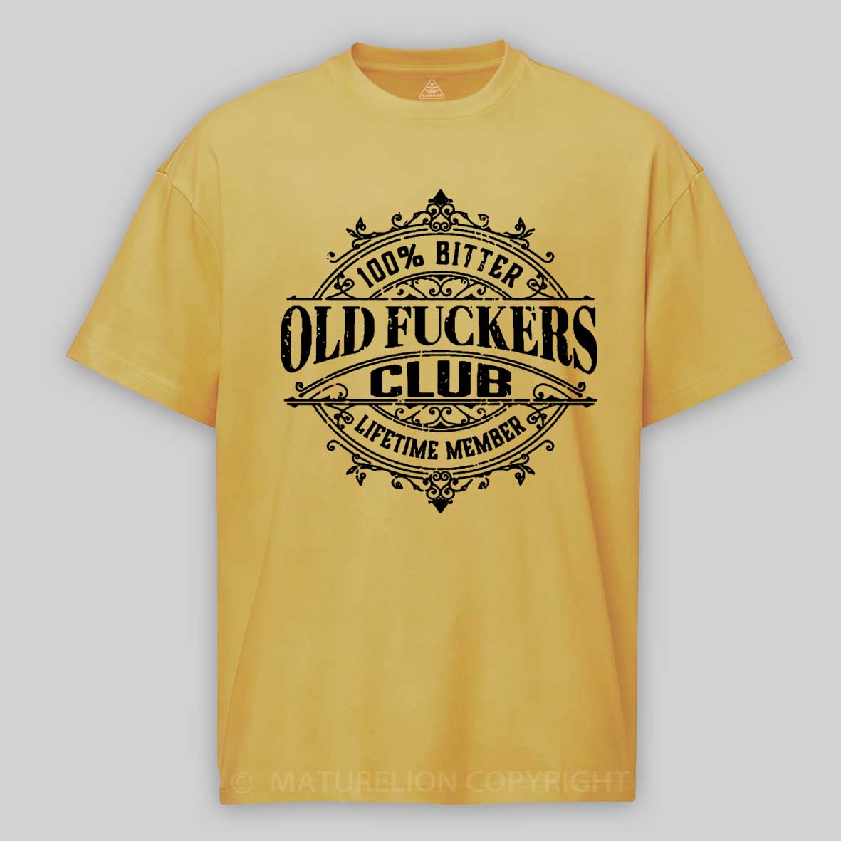 100% Bitter Old Fuckers Club Lifetime Member Cotton T-shirt-Maturelion