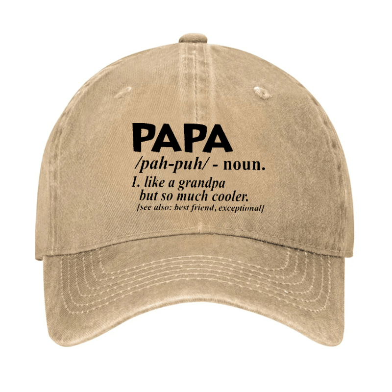 PAPA Like A Grandpa But So Much Cooler Funny Cap (Free Customization)-Maturelion