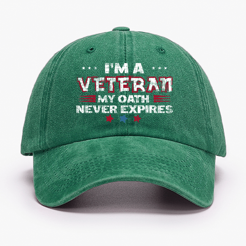 I'm A Veteran My Oath Never Expires Cap-Maturelion