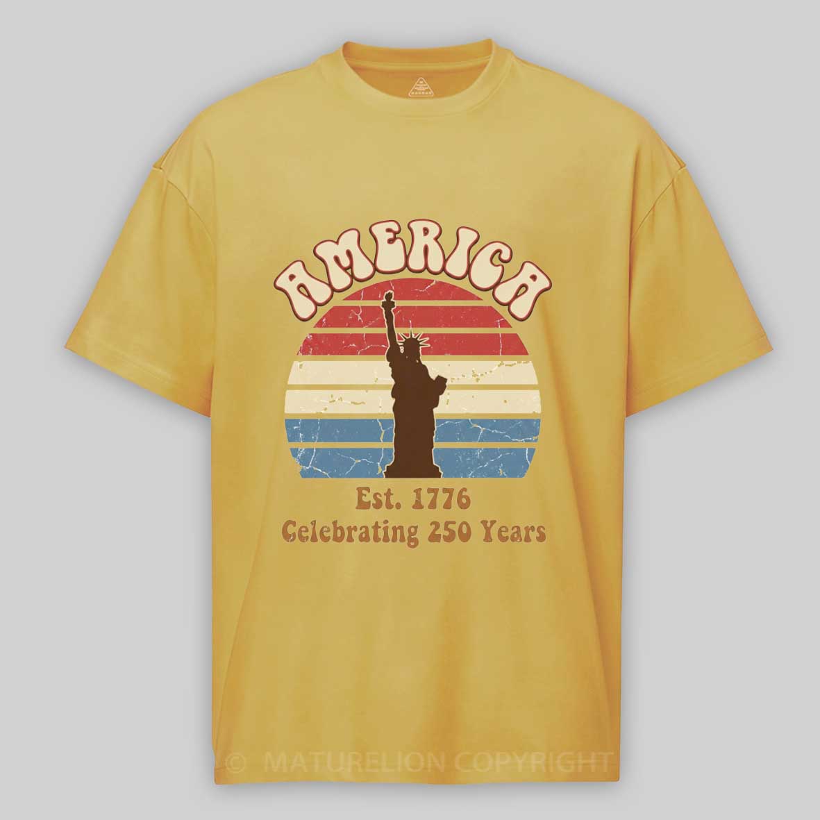 Maturelion 250 Years America Anniversary Vintage 1776 2026 Independence Day T-shirt 