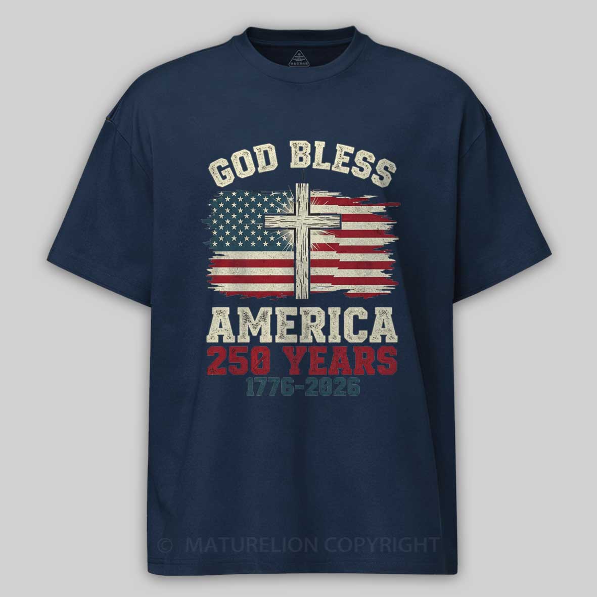 Maturelion USA 250th Anniversary Vintage Patriotic Christian T-shirt 