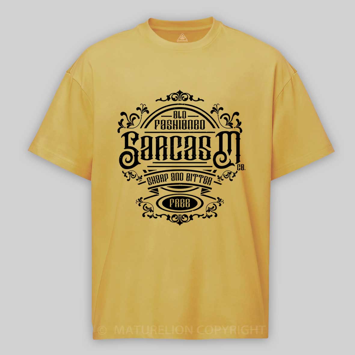 Maturelion Old Fashioned Sarcasm Cotton T-shirt