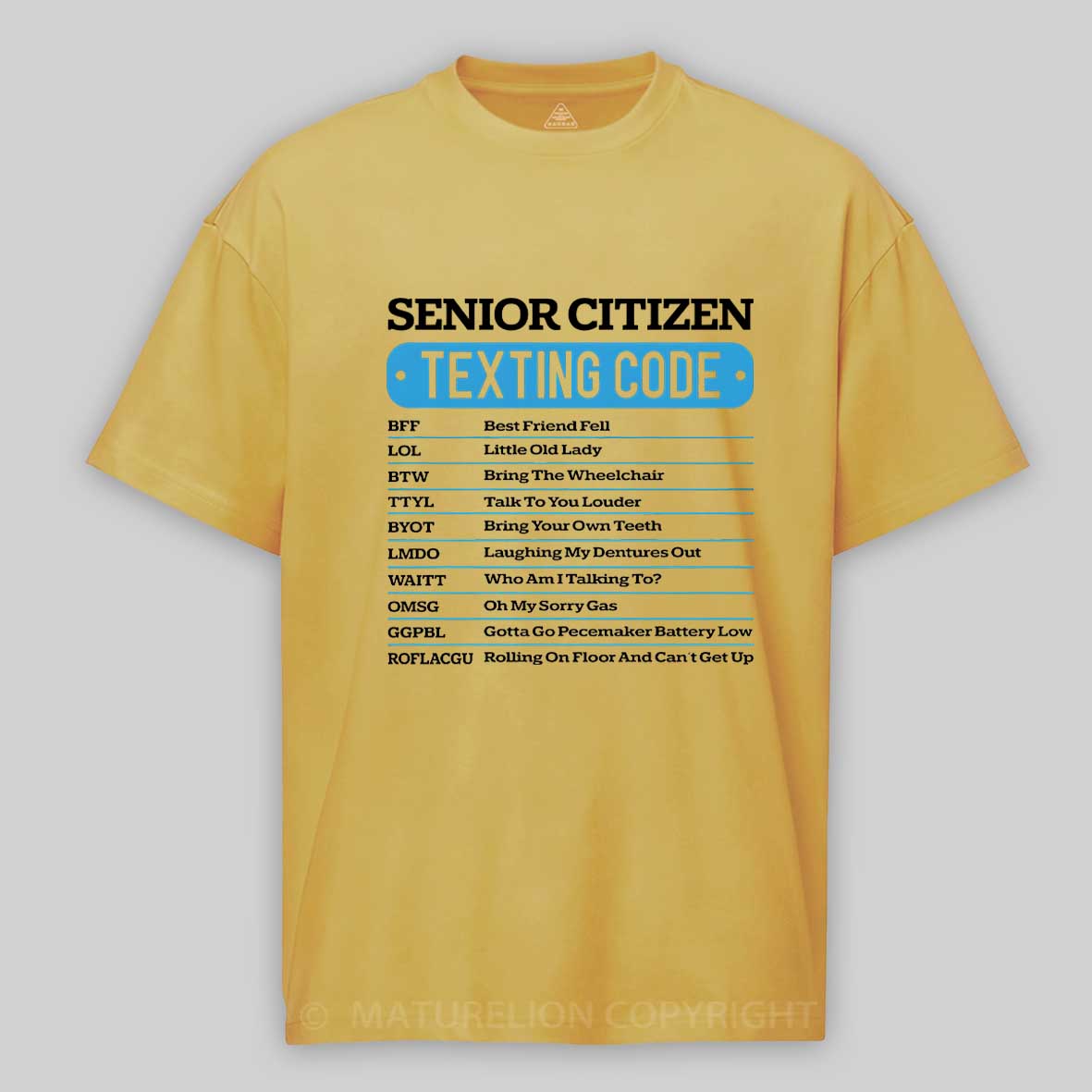 Maturelion Senior Citizen Texting Code Funny Old People Humor Retro Cotton T-shirt
