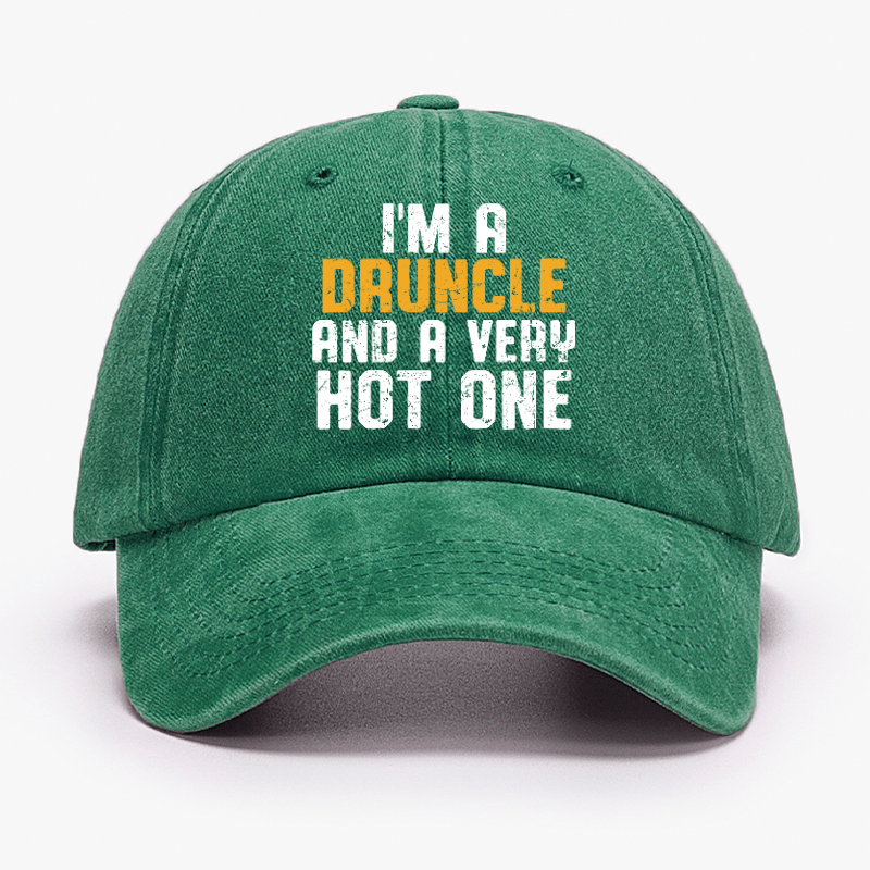 I'm A Druncle And A Very Hot One Funny Drunk Uncle Cap-Maturelion