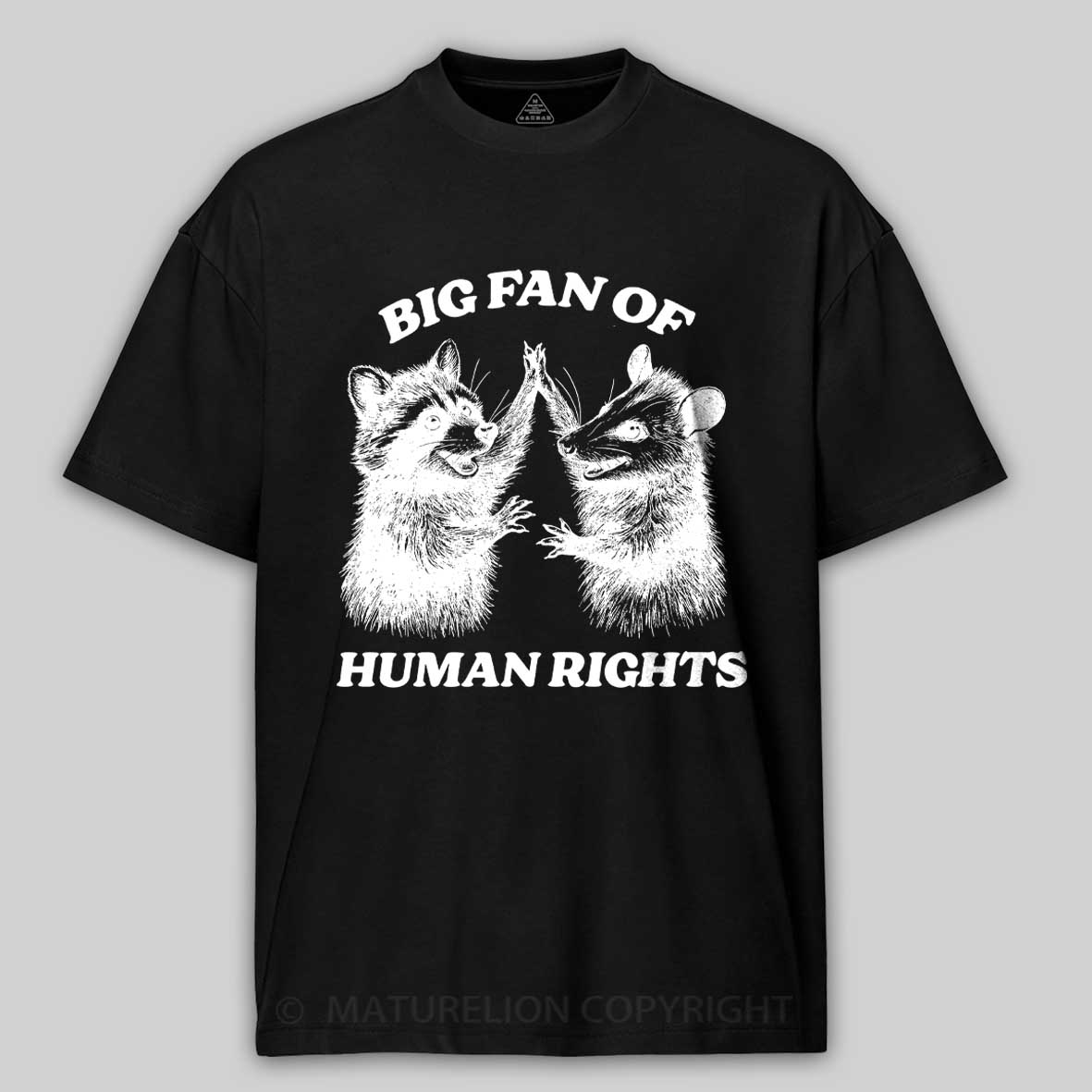 Maturelion Big Fan of Human Rights Cotton T-shirt
