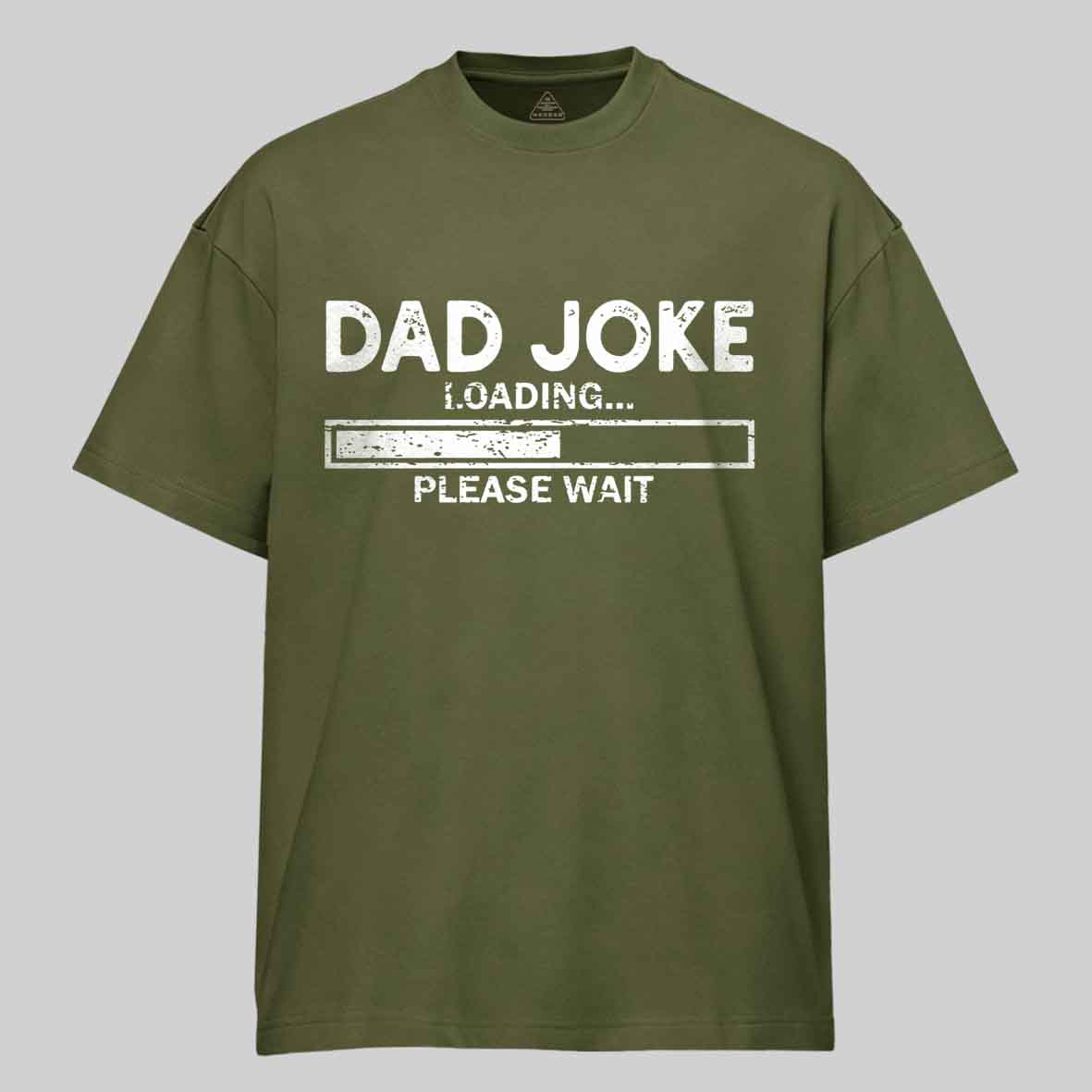 Maturelion Dad Joke Loading Gift Fathers Day Dad Joke Please Wait Gift Cotton T-shirt