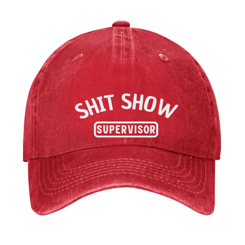 Shit Show Supervisor Funny Cap (Free Customization)-Maturelion
