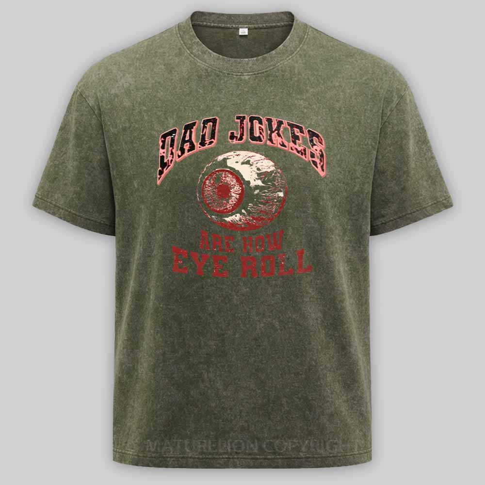 Maturelion Dad Jokes - Eye Roll Washed T-shirt